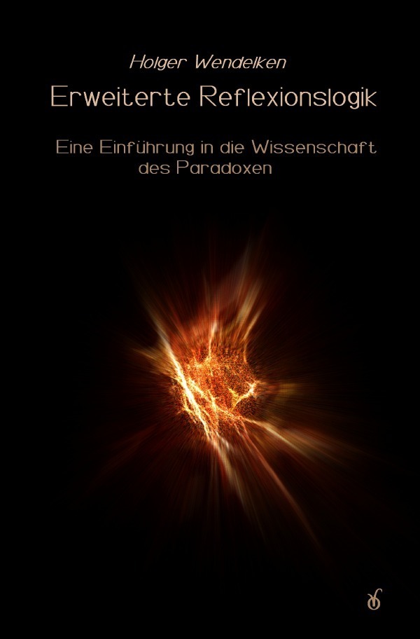 Cover: 9783753114002 | Erweiterte Reflexionslogik | Holger Wendelken | Taschenbuch | 112 S.