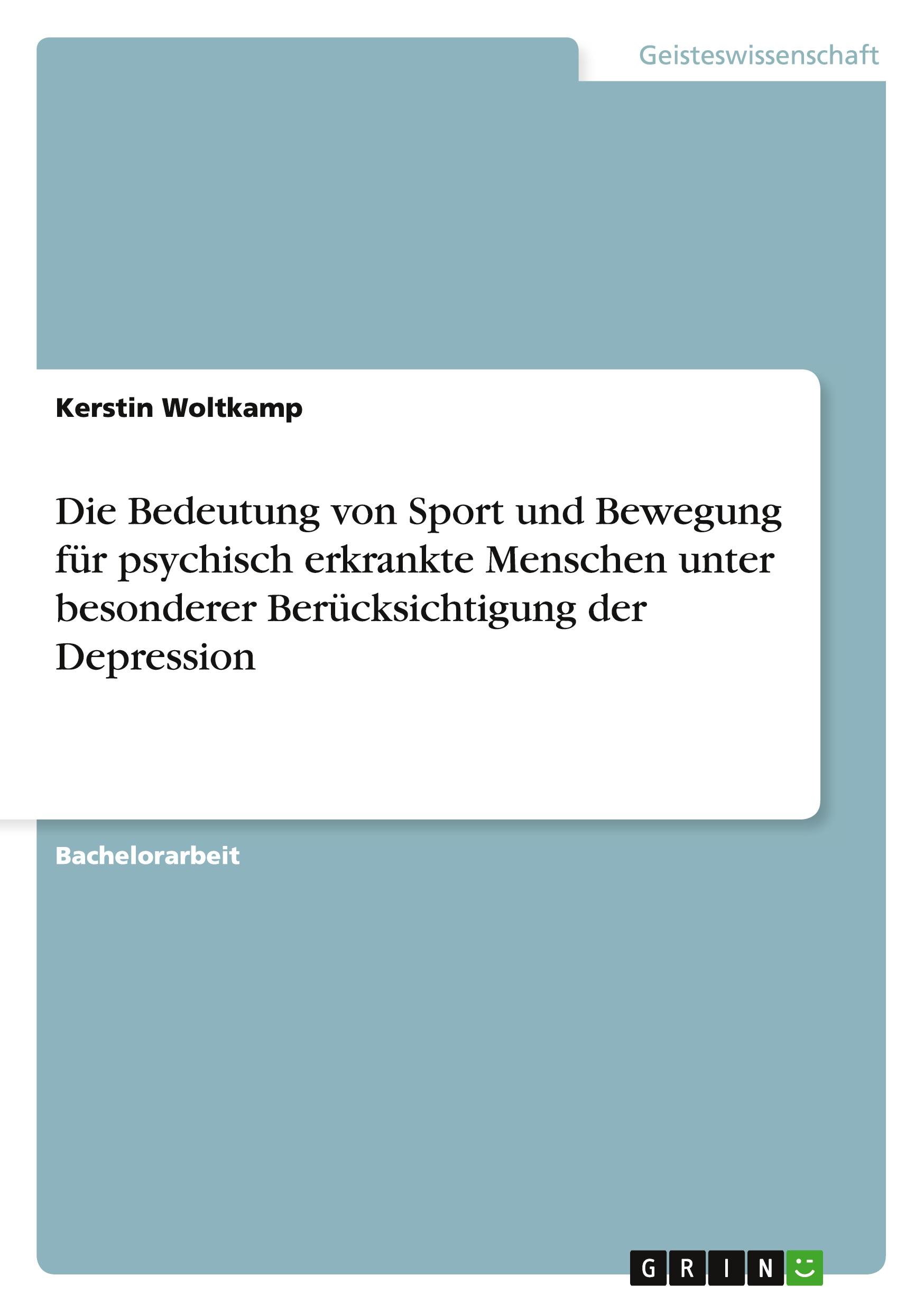 Cover: 9783656869504 | Die Bedeutung von Sport und Bewegung für psychisch erkrankte...