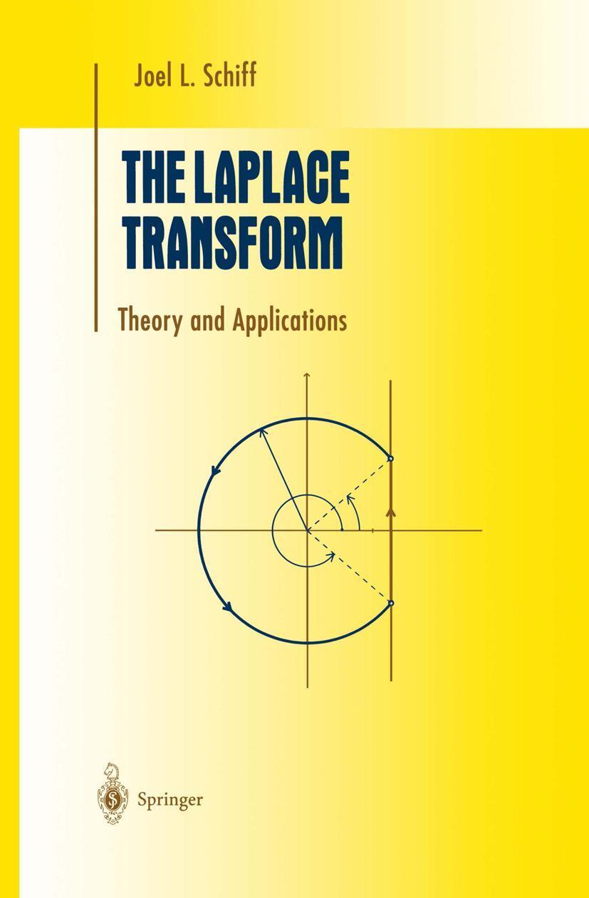 Cover: 9780387986982 | The Laplace Transform | Theory and Applications | Joel L. Schiff | xiv