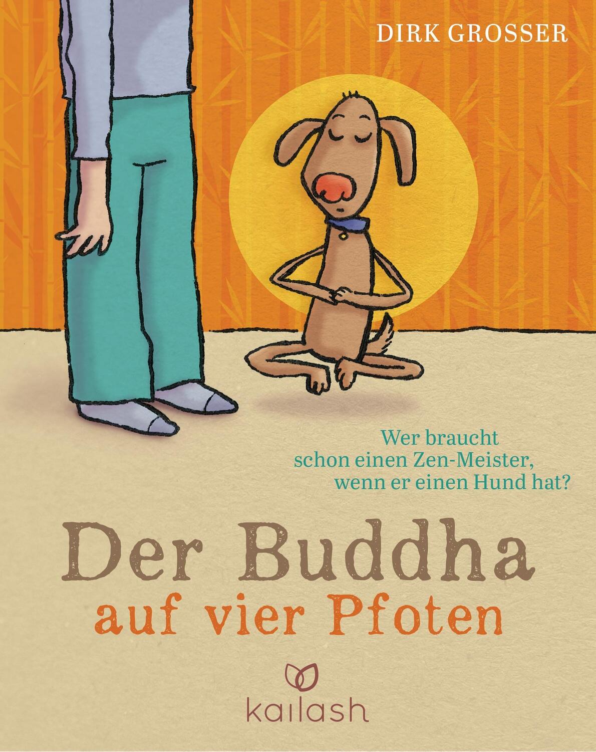 Cover: 9783424631128 | Der Buddha auf vier Pfoten | Dirk Grosser | Buch | Deutsch | 2015