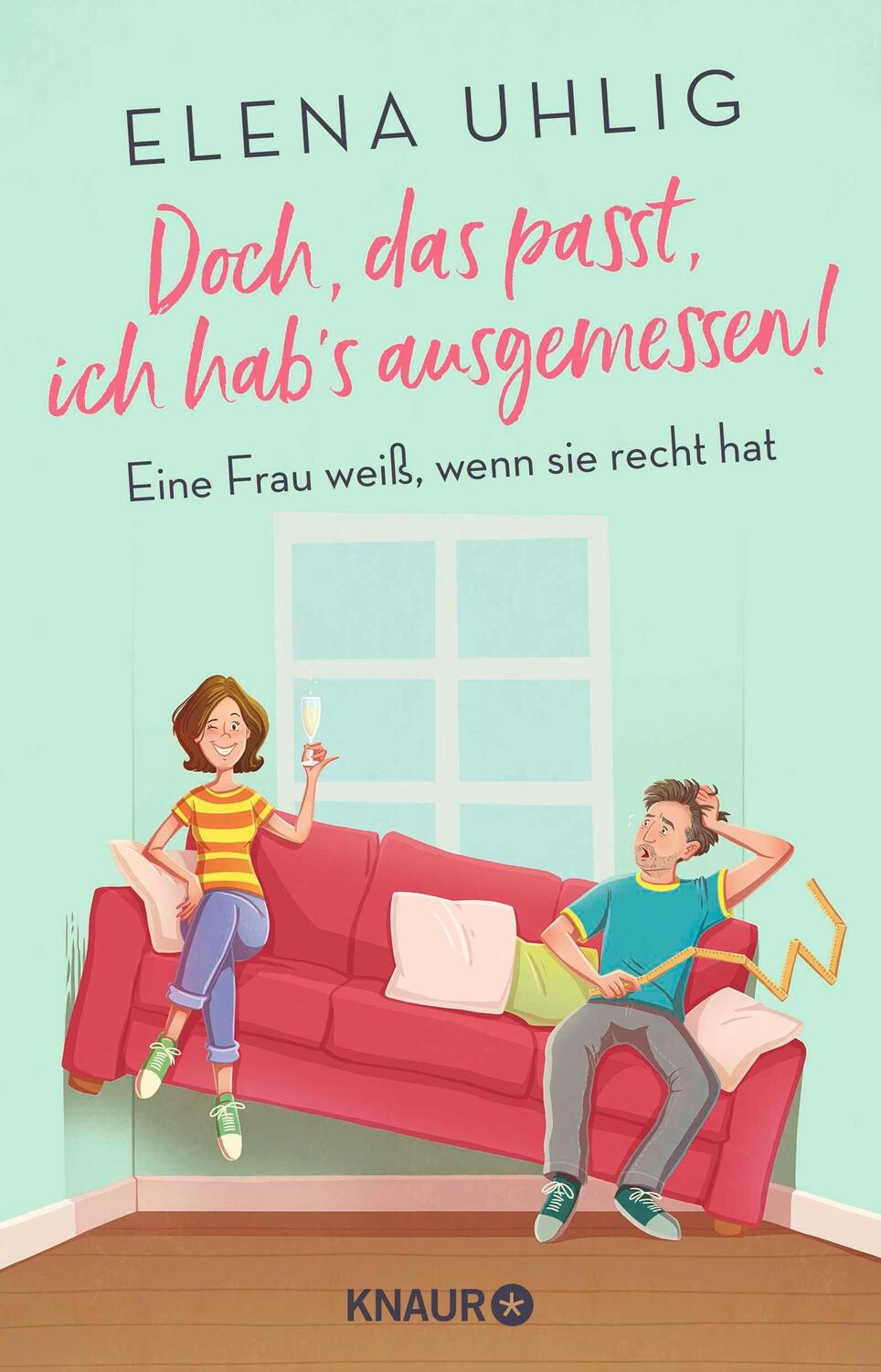 Cover: 9783426560143 | Doch, das passt, ich hab's ausgemessen! | Elena Uhlig | Taschenbuch