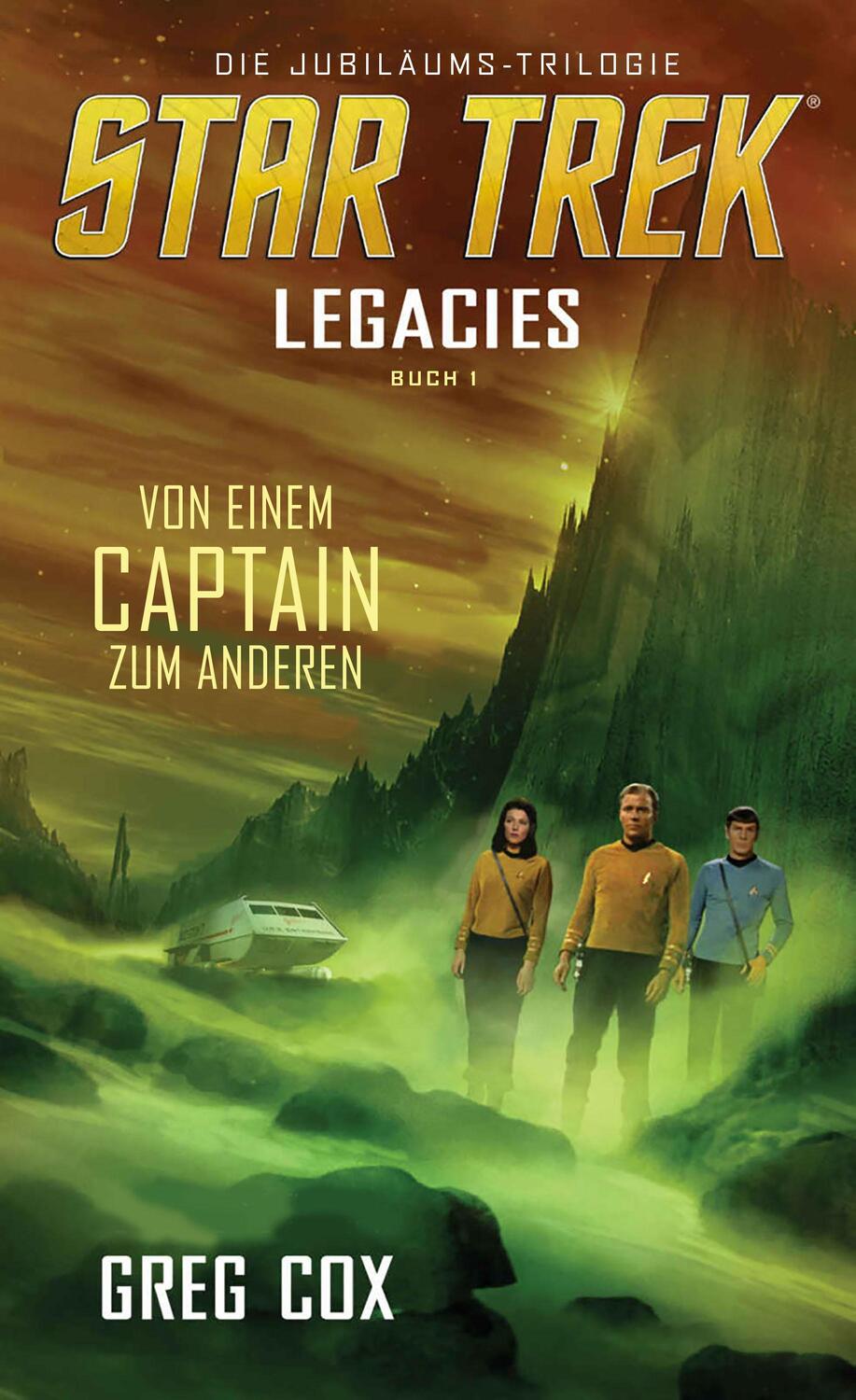 Cover: 9783966583251 | Star Trek - Legacies 1: Von einem Captain zum anderen | Greg Cox