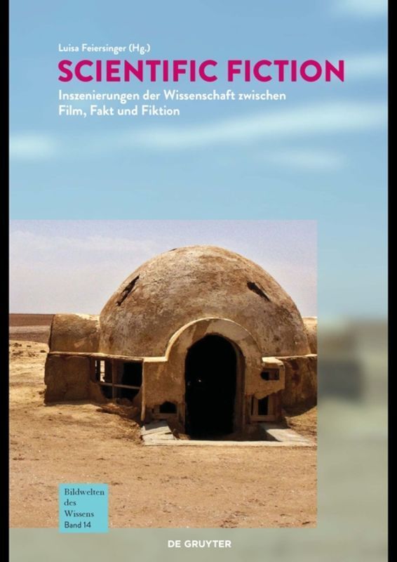Cover: 9783110563344 | Bildwelten des Wissens / Scientific Fiction | Luisa Feiersinger | Buch