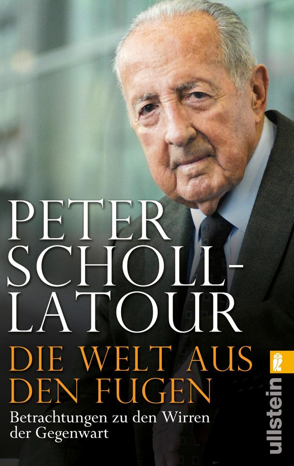 Cover: 9783548375274 | Die Welt aus den Fugen | Peter Scholl-Latour | Taschenbuch | Deutsch