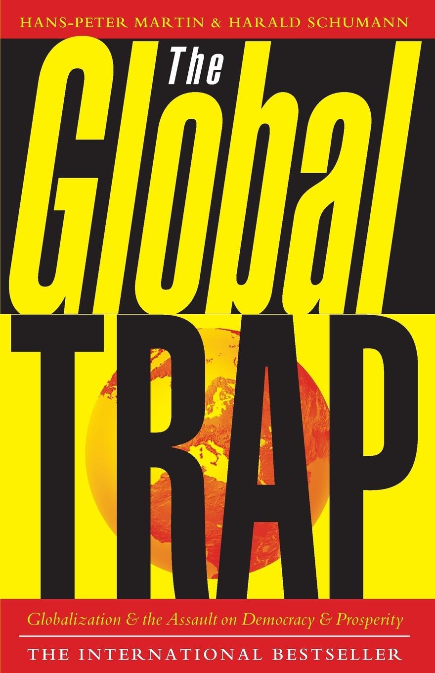 Cover: 9781856495301 | The Global Trap | Hans-Peter Martin (u. a.) | Taschenbuch | Englisch