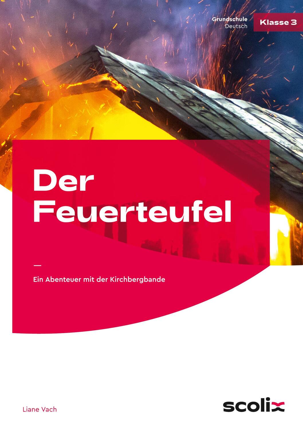 Cover: 9783403107033 | Der Feuerteufel | Ein Abenteuer mit der Kirchbergbande (3. Klasse)