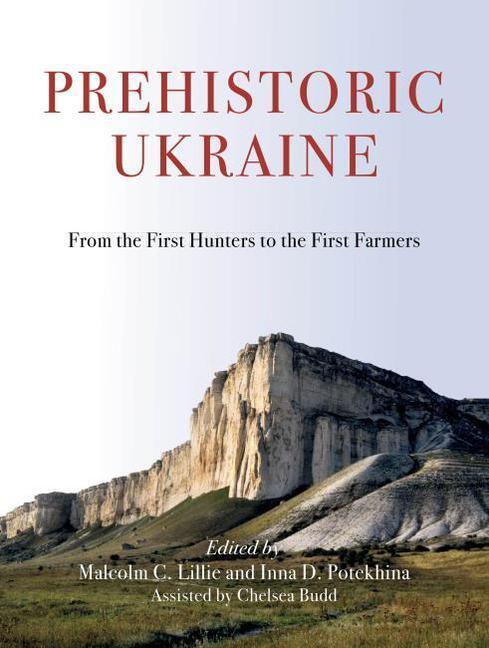 Cover: 9781789254587 | Prehistoric Ukraine | From the First Hunters to the First Farmers