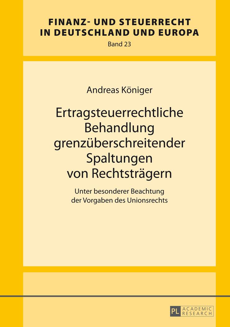 Cover: 9783631651094 | Ertragsteuerrechtliche Behandlung grenzüberschreitender Spaltungen...