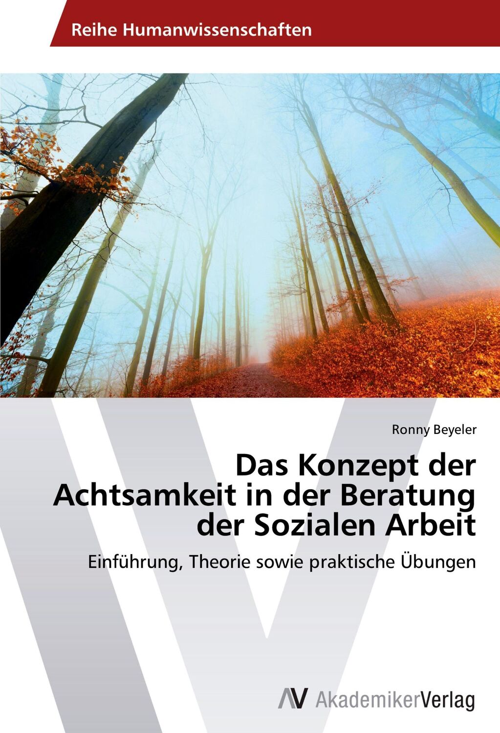 Cover: 9783639789492 | Das Konzept der Achtsamkeit in der Beratung der Sozialen Arbeit | Buch