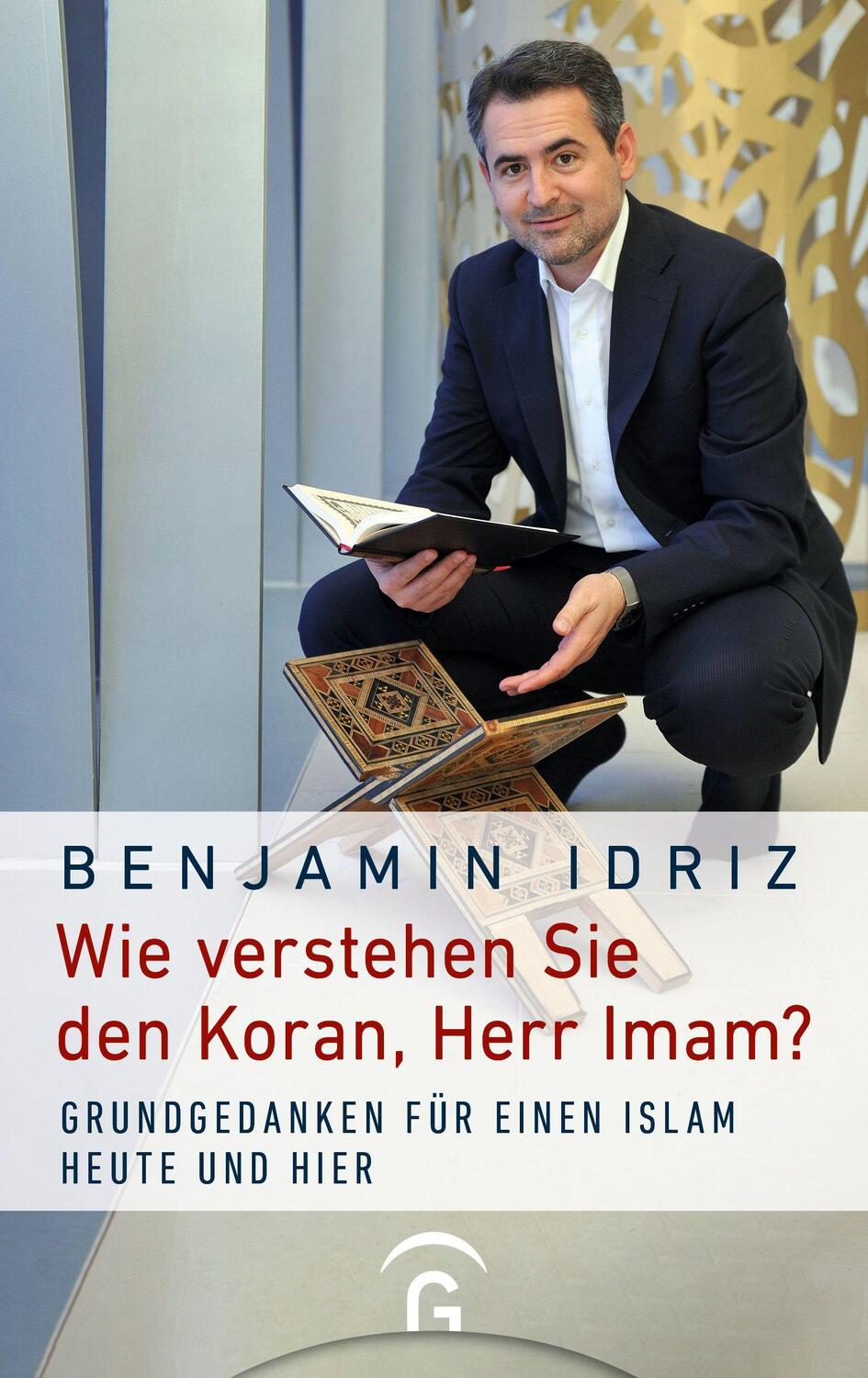 Cover: 9783579074498 | Wie verstehen Sie den Koran, Herr Imam? | Benjamin Idriz | Buch | 2021
