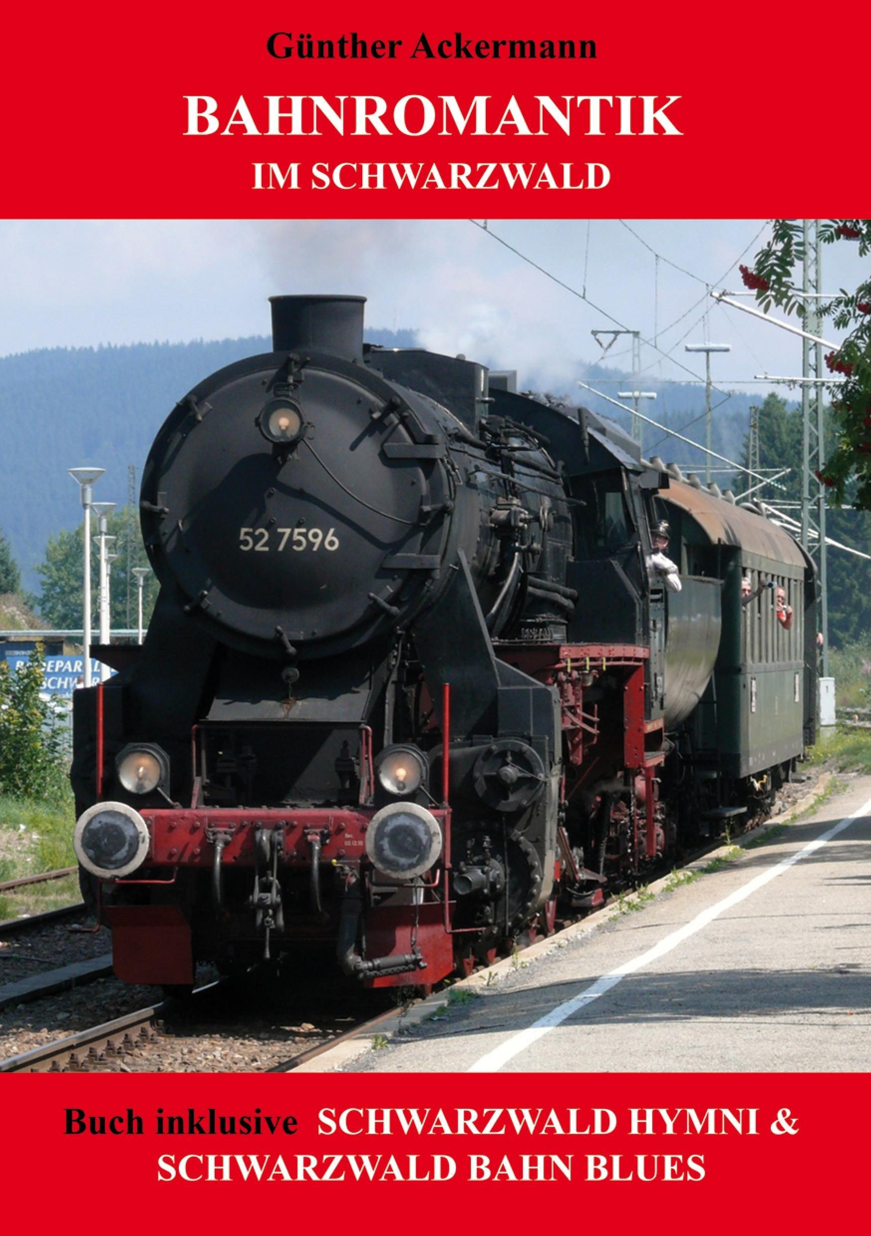 Cover: 9783735791115 | Bahnromantik im Schwarzwald | Günther Ackermann | Taschenbuch | 104 S.