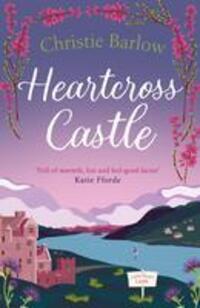 Cover: 9780008413132 | Heartcross Castle | Christie Barlow | Taschenbuch | Love Heart Lane