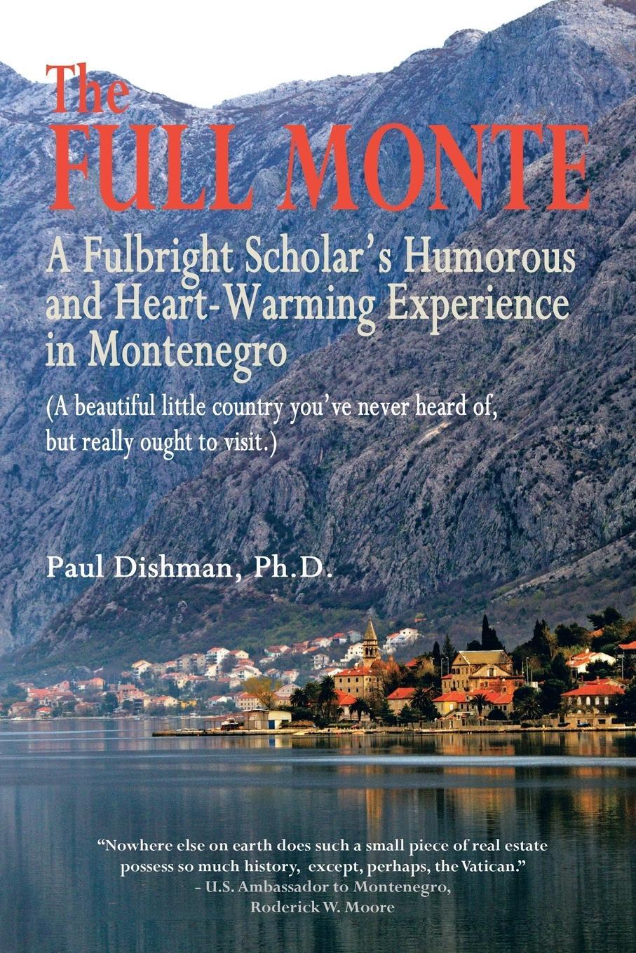 Cover: 9781491843734 | The Full Monte | Paul Dishman Ph. D. | Taschenbuch | Paperback | 2014