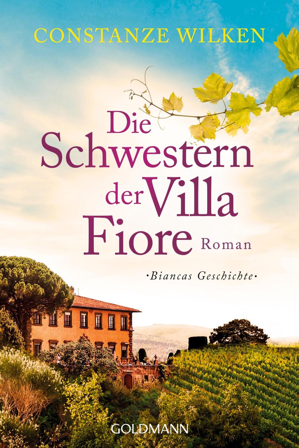 Cover: 9783442489565 | Die Schwestern der Villa Fiore | Biancas Geschichte - Roman | Wilken
