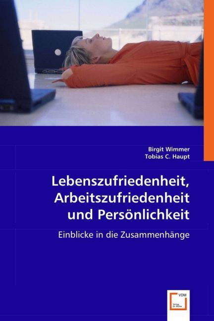 Cover: 9783639003239 | Lebenszufriedenheit, Arbeitszufriedenheit und Persönlichkeit | Buch