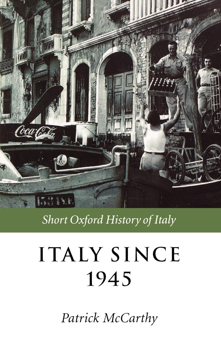 Cover: 9780198731696 | Italy Since 1945 | Patrick Mccarthy | Taschenbuch | Paperback | 2000