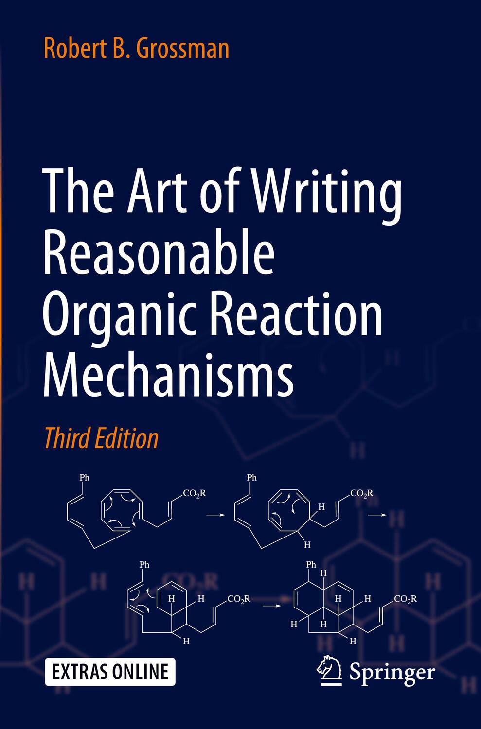 Cover: 9783030287351 | The Art of Writing Reasonable Organic Reaction Mechanisms | Grossman