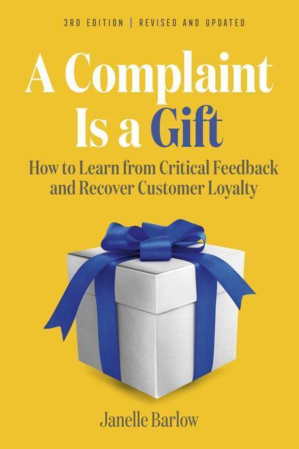 Cover: 9781523002931 | A Complaint Is a Gift | Janelle Barlow (u. a.) | Taschenbuch | 2022