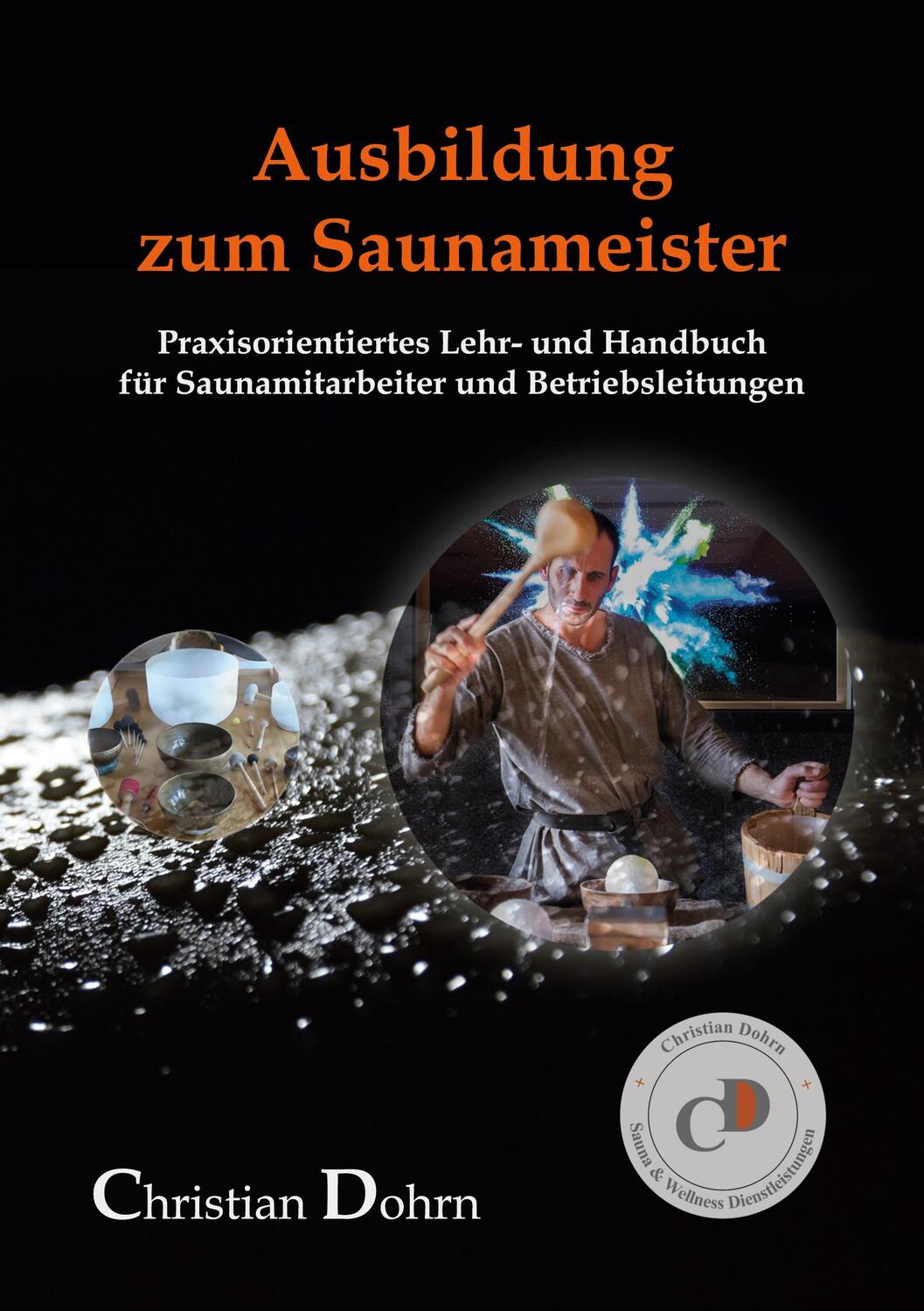 Cover: 9783757847548 | Ausbildung zum Saunameister | Christian Dohrn | Taschenbuch | 320 S.