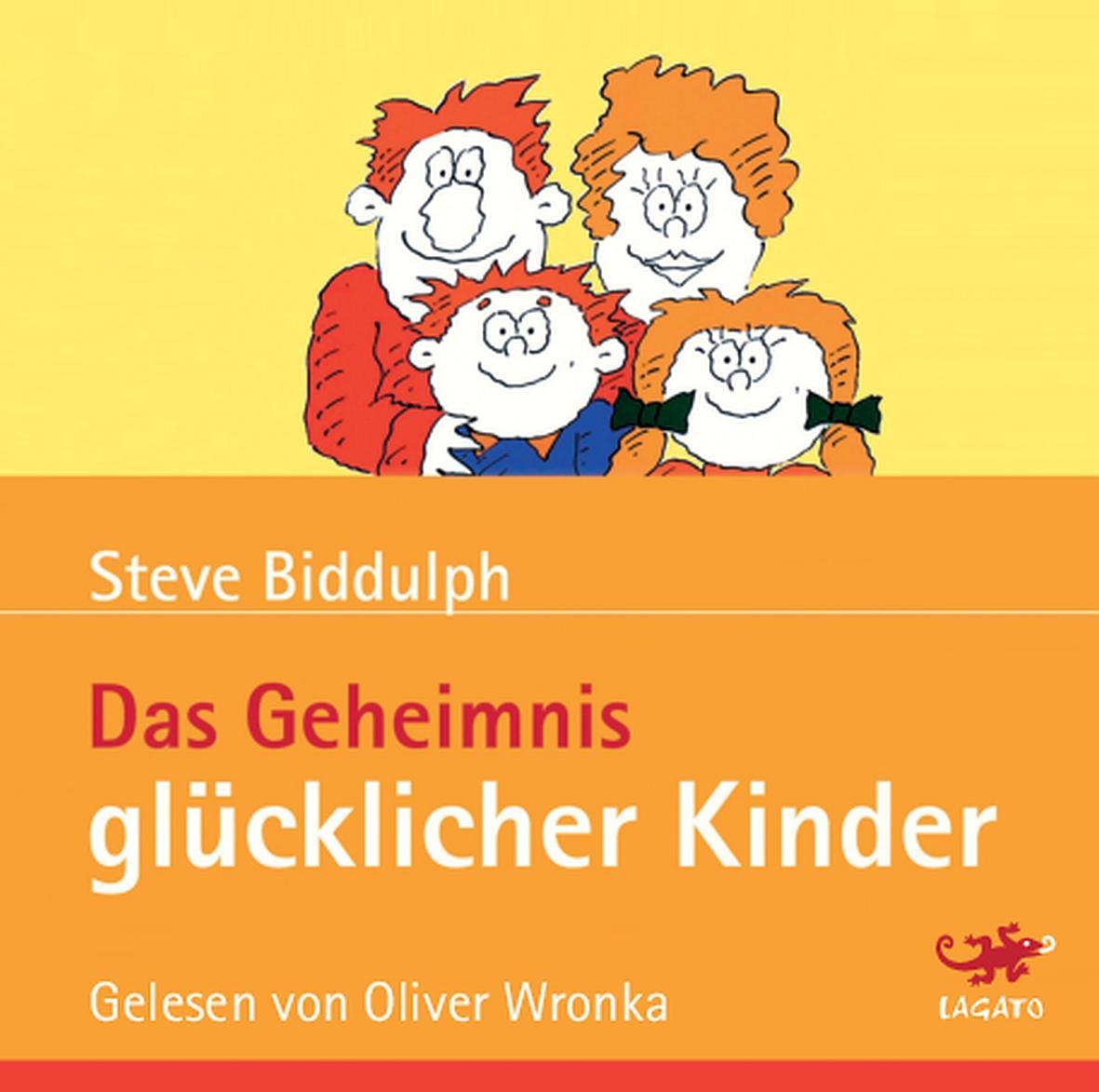 Cover: 9783942748834 | Das Geheimnis glücklicher Kinder | Steve Biddulph | Audio-CD | Deutsch