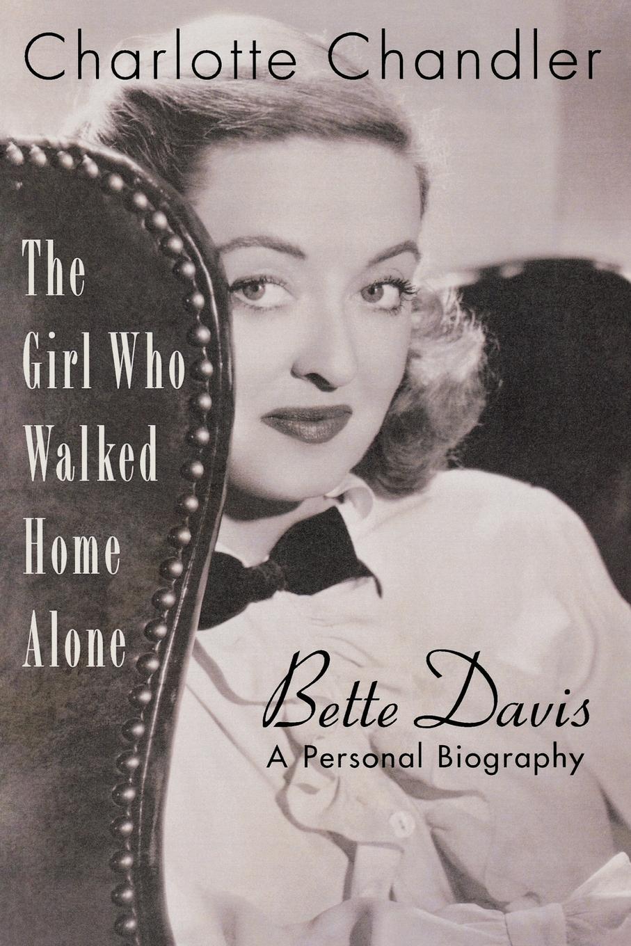 Cover: 9781557837172 | Applause Books | Bette Davis, A Personal Biography | Chandler | Buch