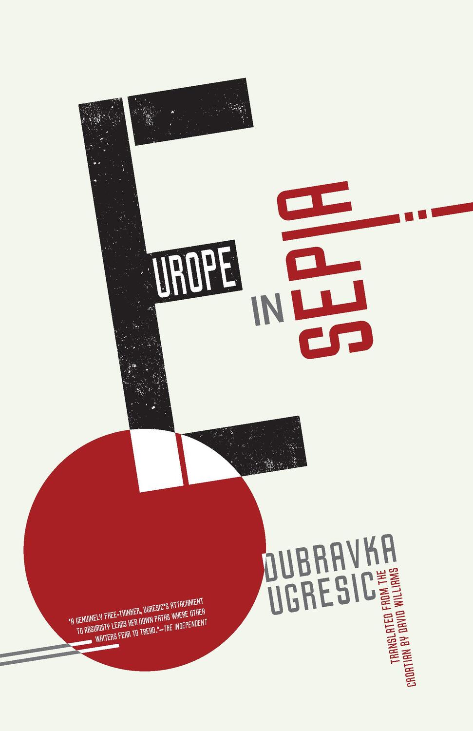 Cover: 9781934824894 | Europe in Sepia | Dubravka Ugresic | Taschenbuch | Englisch | 2014