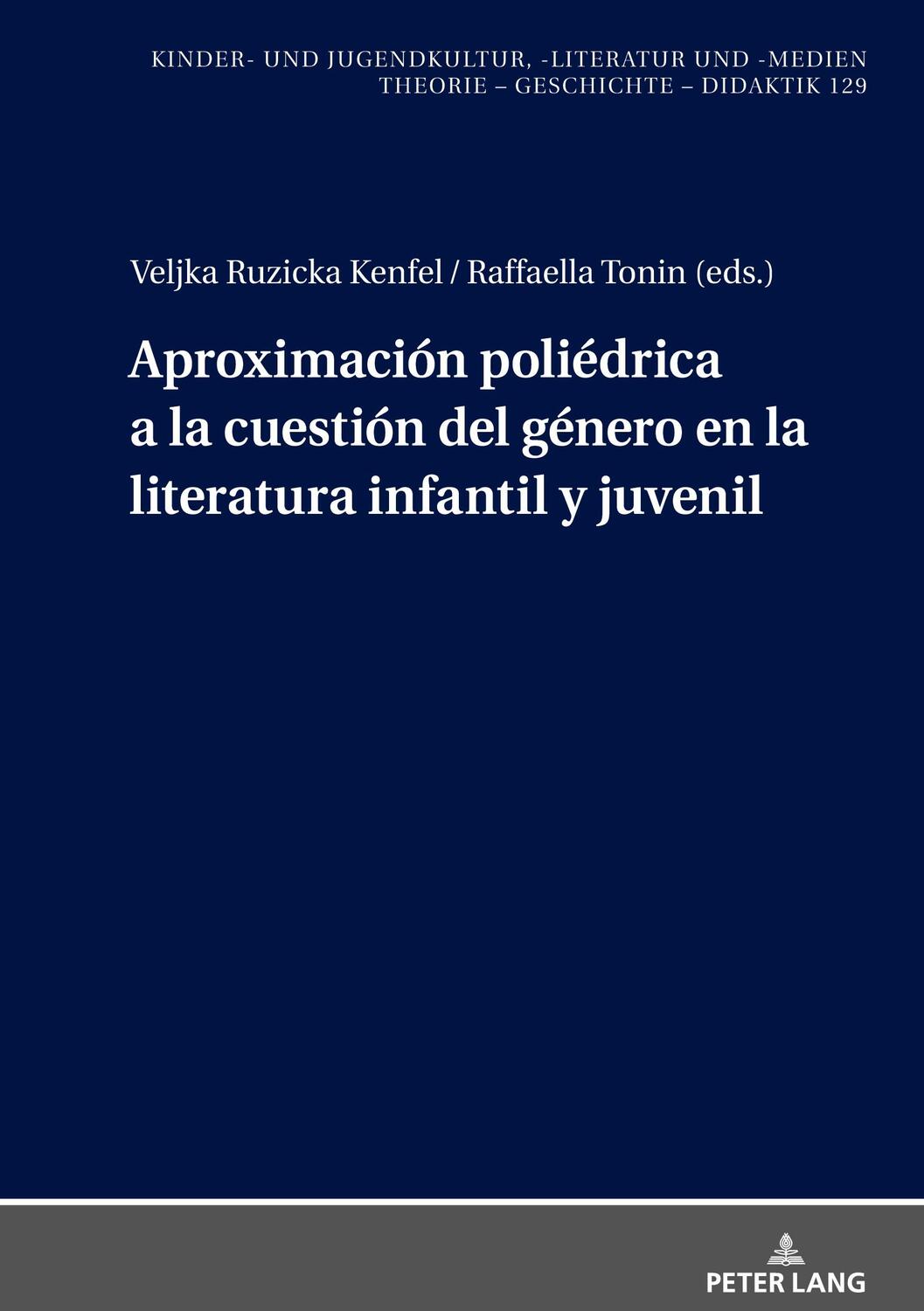 Cover: 9783631907627 | Aproximación poliédrica a la cuestión del género en la literatura...