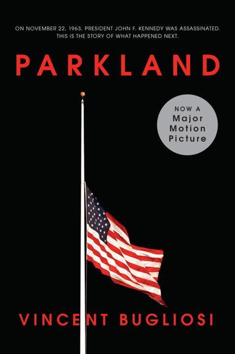 Cover: 9780393347333 | Parkland | Vincent Bugliosi | Taschenbuch | 634 S. | Englisch | 2013