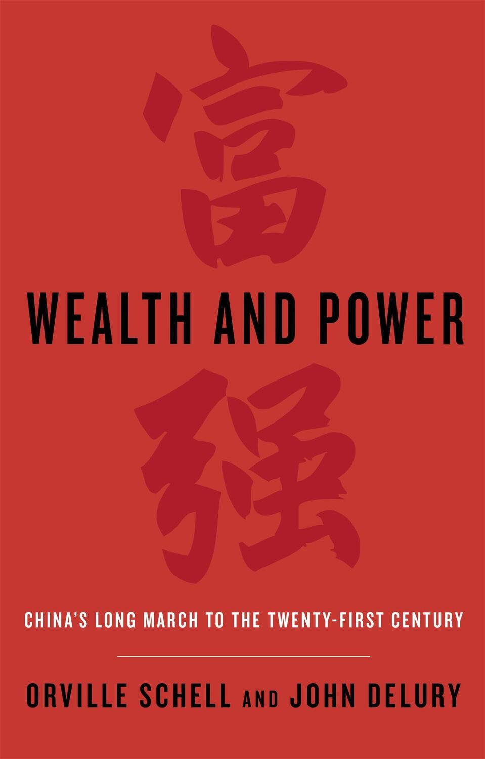 Cover: 9780349139647 | Wealth and Power | China's Long March to the Twenty-first Century