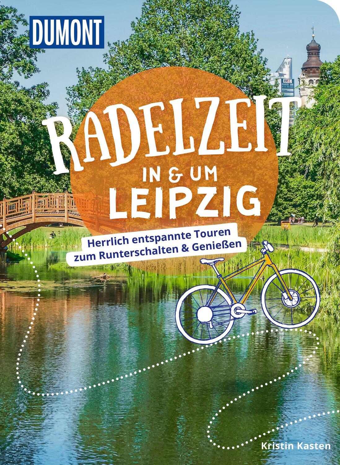 Cover: 9783616031989 | DuMont Radelzeit in und um Leipzig | Kristin Kasten | Taschenbuch