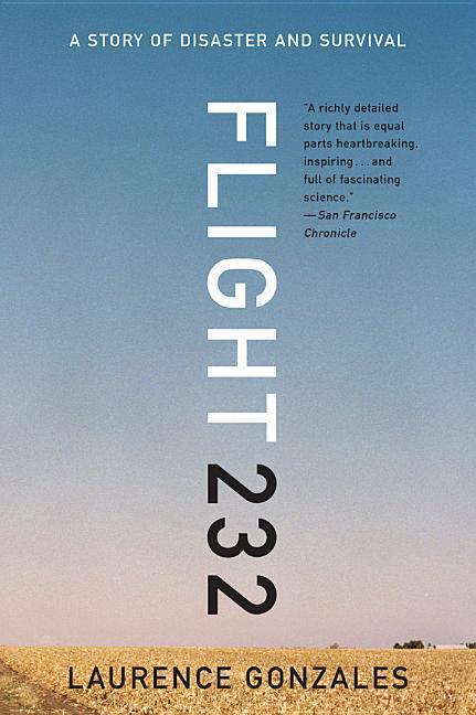 Cover: 9780393351262 | Flight 232 | A Story of Disaster and Survival | Laurence Gonzales