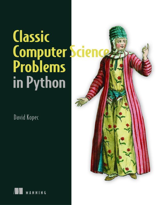 Cover: 9781617295980 | Classic Computer Science Problems in Python | David Kopec | Buch