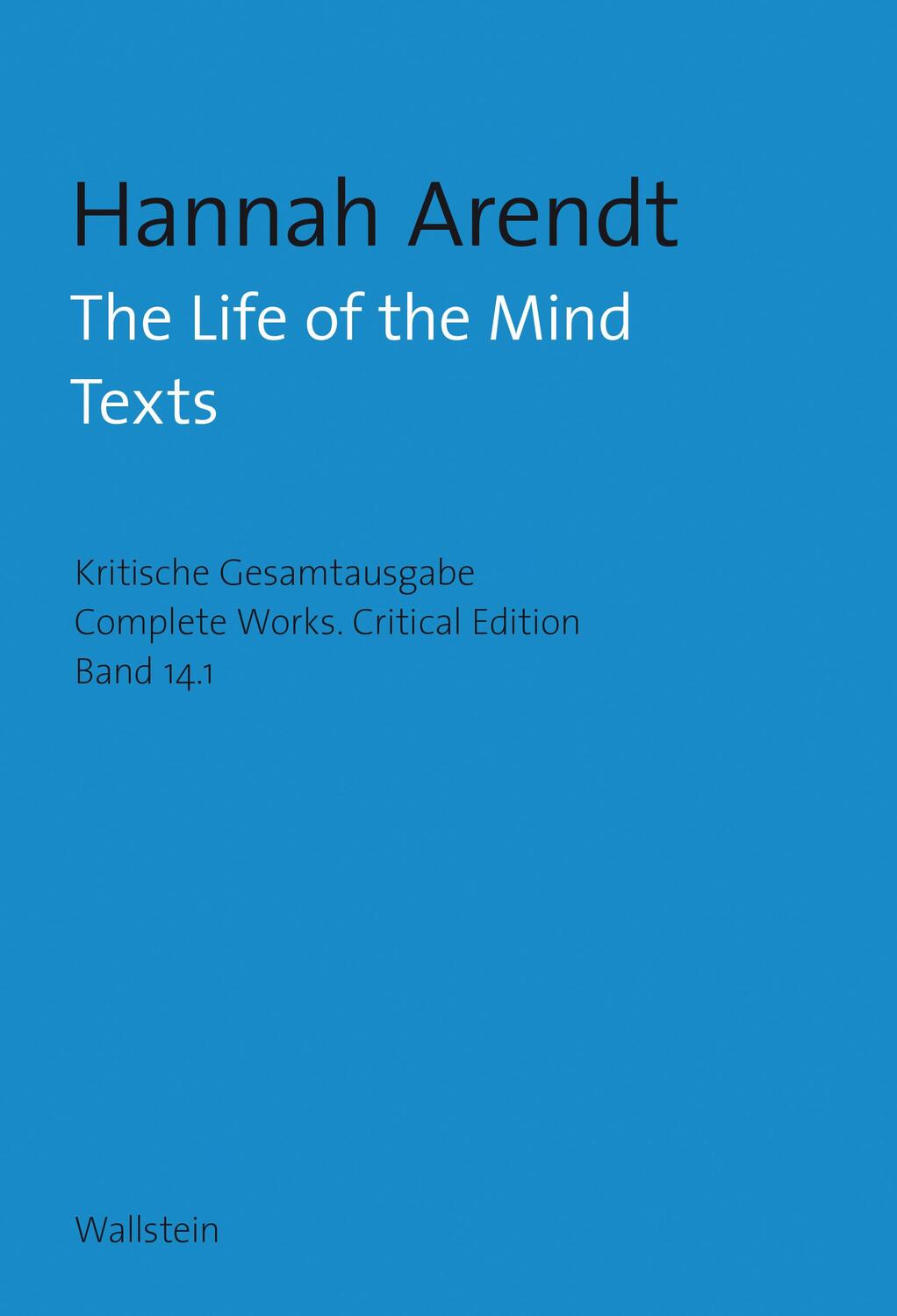 Cover: 9783835330276 | The Life of the Mind | Texts | Hannah Arendt | Taschenbuch | 2 Bücher