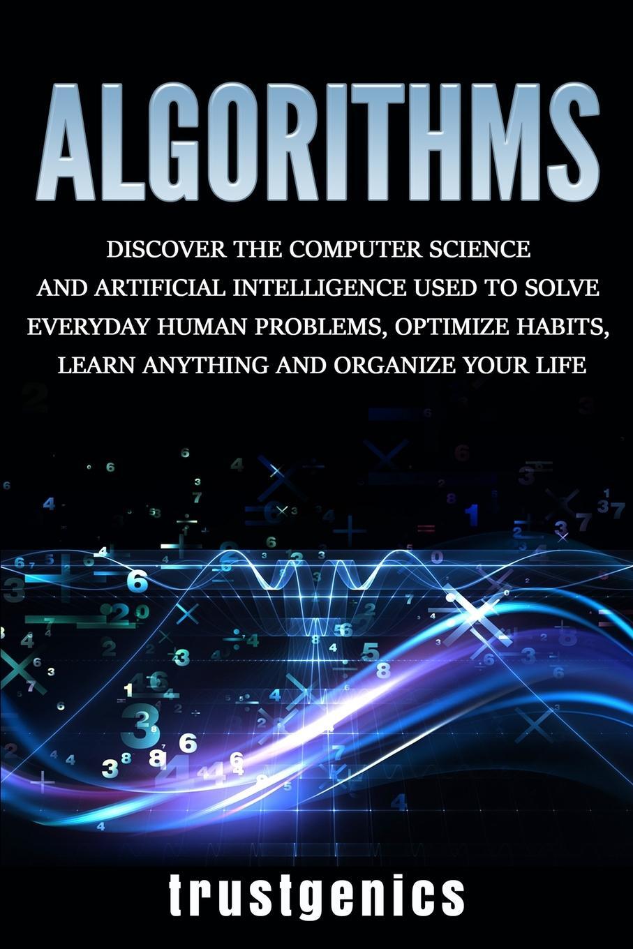 Cover: 9781913397234 | Algorithms | Trust Genics | Taschenbuch | Paperback | Englisch | 2019
