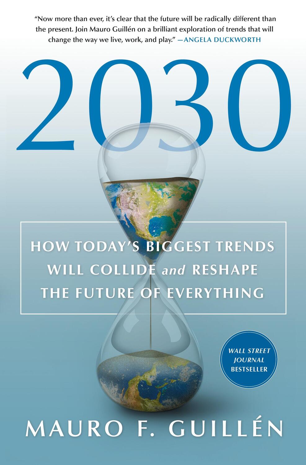 Cover: 9781250268174 | 2030: How Today's Biggest Trends Will Collide and Reshape the...