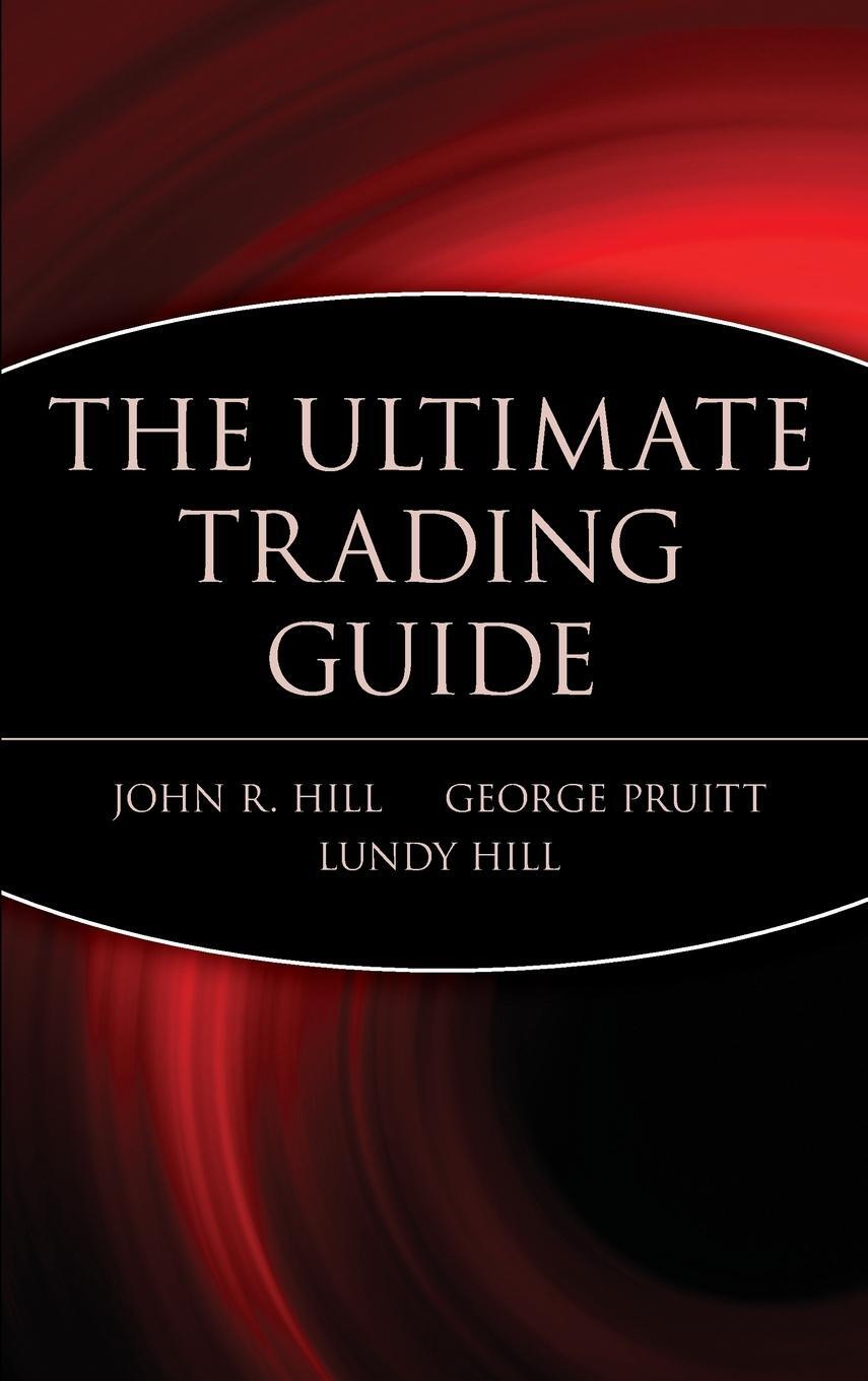Cover: 9780471381358 | The Ultimate Trading Guide | John Hill (u. a.) | Buch | XVIII | 2000
