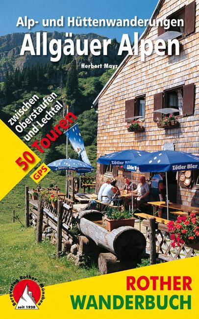 Cover: 9783763330348 | Rother Wanderbuch / Alp- und Hüttenwanderungen Allgäuer Alpen | Mayr