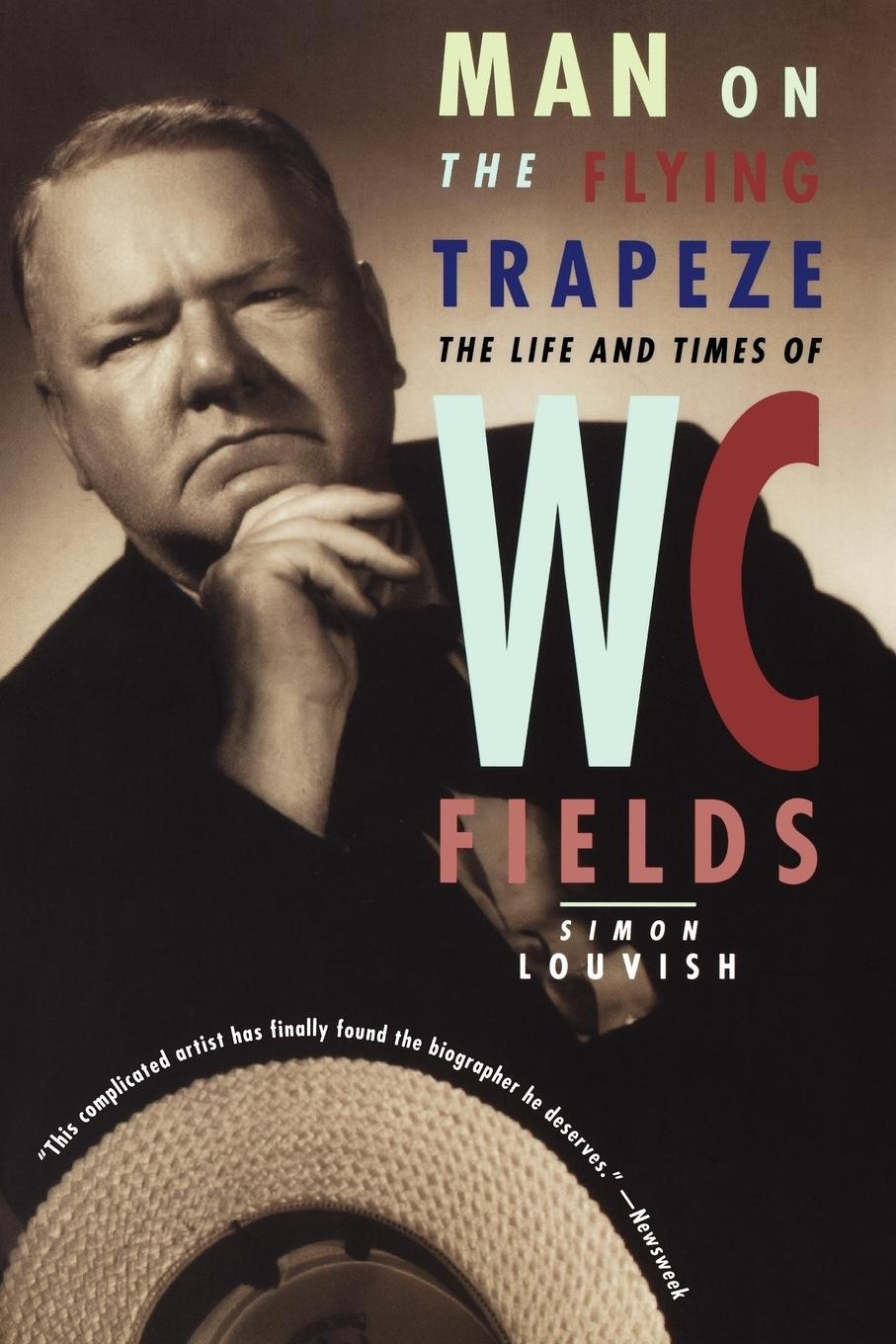 Cover: 9780393318401 | Man on the Flying Trapeze | The Life and Times of W. C. Fields | Buch