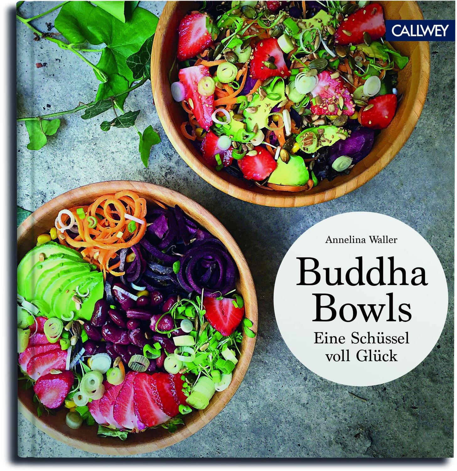 Cover: 9783766722669 | Buddha Bowls | Eine Schüssel voll Glück | Annelina Waller | Buch