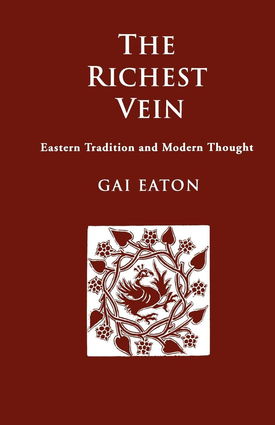 Cover: 9781597310260 | The Richest Vein | Eastern Tradition and Modern Thought | Eaton | Buch