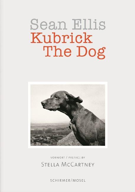 Cover: 9783829606752 | Kubrick The Dog | Geschenkausgabe | Sean Ellis | Buch | 144 S. | 2014