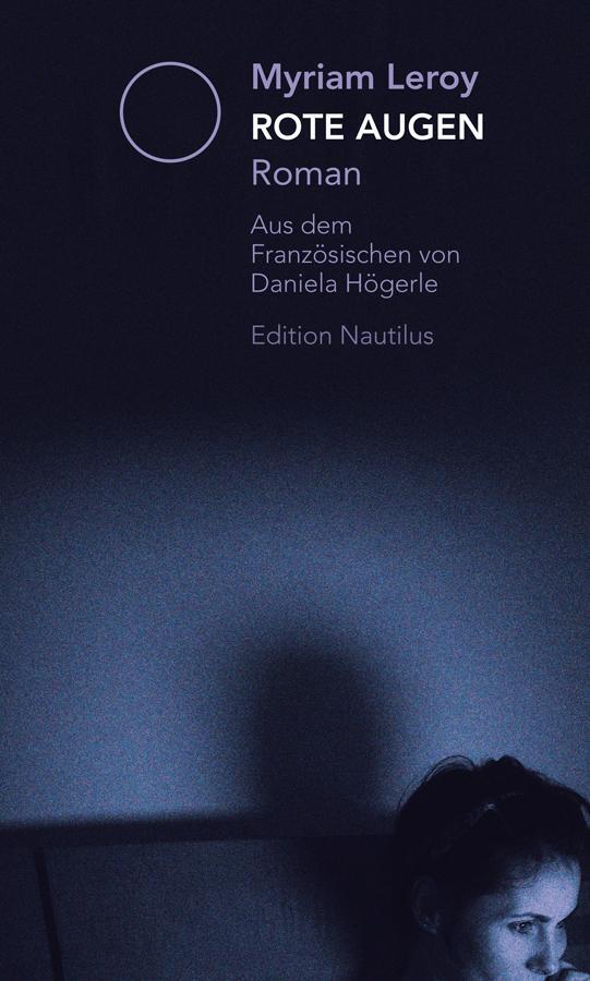Cover: 9783960543220 | Rote Augen | Myriam Leroy | Buch | 176 S. | Deutsch | 2023