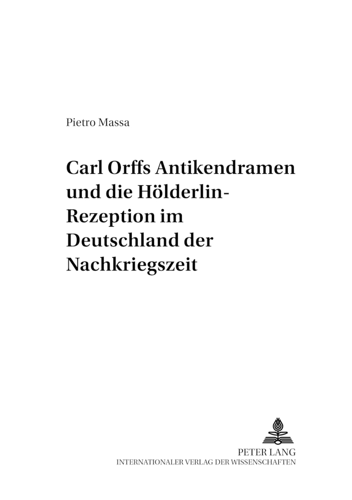 Cover: 9783631551431 | Carl Orffs Antikendramen und die Hölderlin-Rezeption im Deutschland...