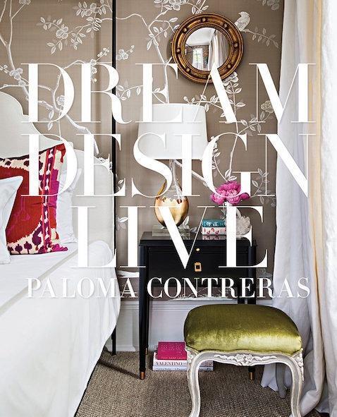 Cover: 9781419729836 | Dream. Design. Live. | Paloma Contreras | Buch | Englisch | 2021
