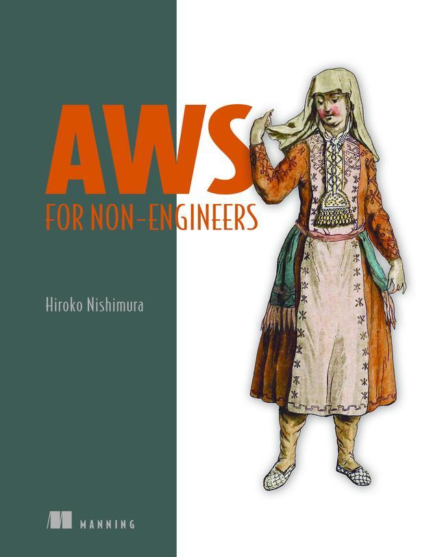 Cover: 9781633439948 | Aws for Non-Engineers | Hiroko Nishimura | Buch | Englisch | 2022