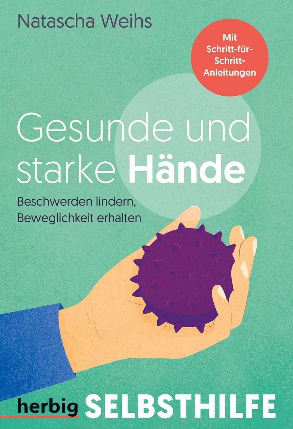 Cover: 9783968590615 | Gesunde und starke Hände | Natascha Weihs | Taschenbuch | 112 S.