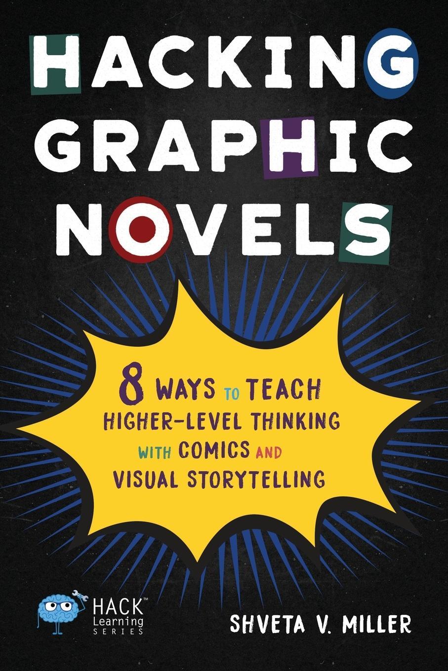 Cover: 9781948212632 | Hacking Graphic Novels | Shveta V. Miller | Taschenbuch | Paperback