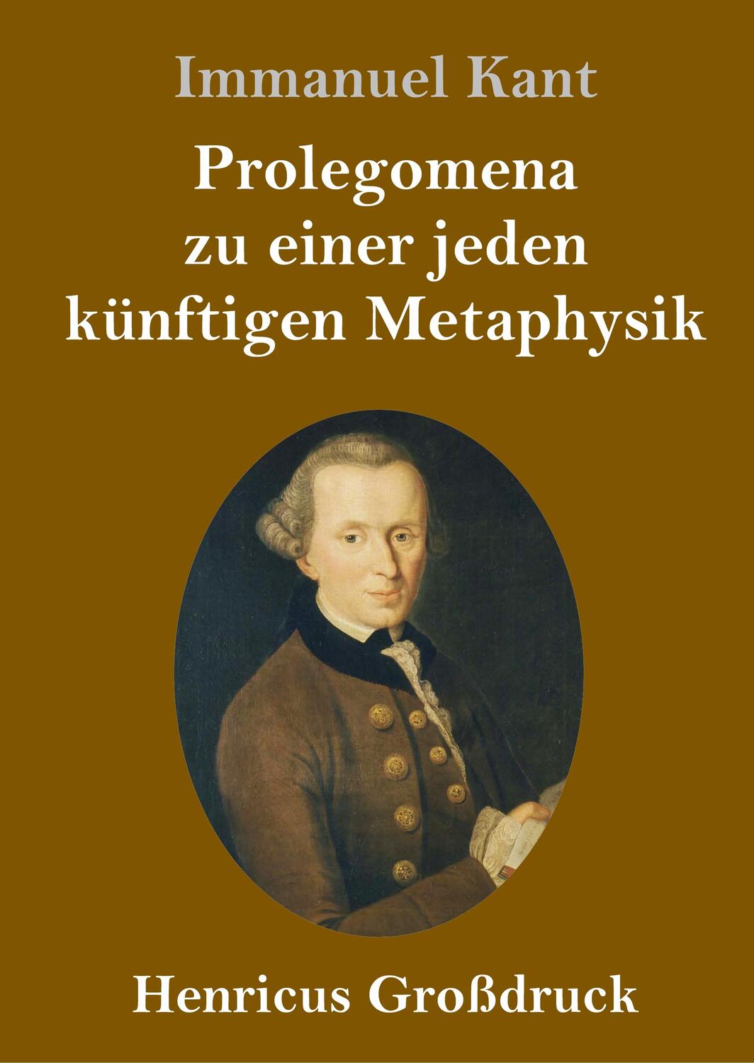 Cover: 9783847838128 | Prolegomena zu einer jeden künftigen Metaphysik (Großdruck) | Kant