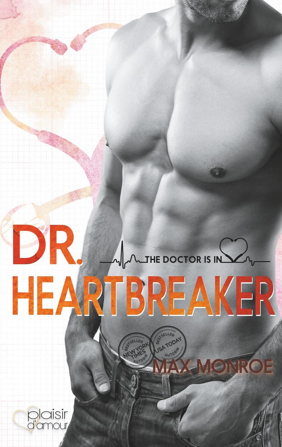 Cover: 9783864953323 | The Doctor Is In!: Dr. Heartbreaker | Max Monroe | Taschenbuch | 2019