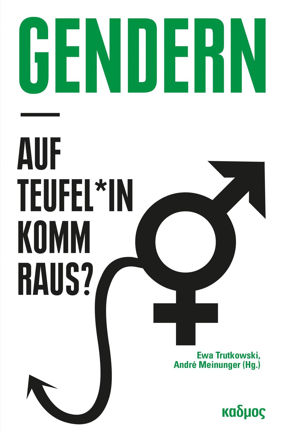 Cover: 9783865995506 | Gendern - auf Teufel*in komm raus? | André Meinunger (u. a.) | Buch